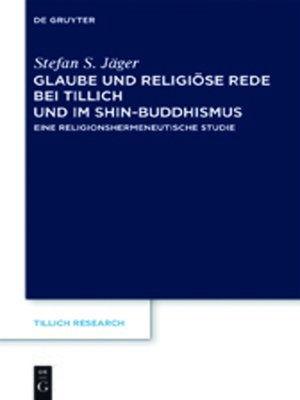 cover image of Glaube und Religiöse Rede bei Tillich und im Shin-Buddhismus